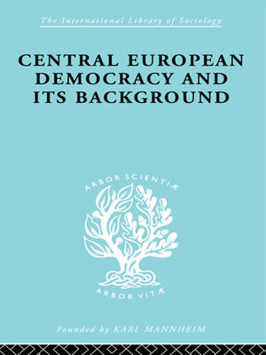 cover image of Central European Democracy and its Background